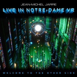 Jarre Jean-Michel - Welcome To The Other Side: Live In Notre-Dame VR i gruppen VINYL / Elektroniskt,Pop-Rock,Annet hos Bengans Skivbutik AB (4140651)