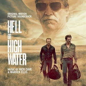 Nick Cave - Hell or High Water (Original Motion Picture Soundtrack) i gruppen Minishops / Nick Cave hos Bengans Skivbutik AB (4140734)