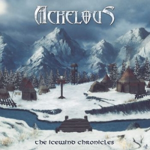 Achelous - Icewind Chronicles (Vinyl Lp) i gruppen VINYL / Metal hos Bengans Skivbutik AB (4141762)