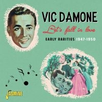 Damone Vic - Letâ??S Fall In Love - Early Rariti i gruppen CD / Pop-Rock hos Bengans Skivbutik AB (4142584)