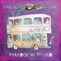 Woo - Paradise In Pimlico i gruppen CD / Pop-Rock hos Bengans Skivbutik AB (4142664)