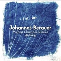 Berauer Johannes - Vienna Chamber Diaries Plus Strings i gruppen CD / Jazz hos Bengans Skivbutik AB (4142676)