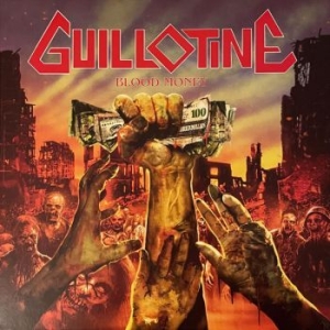 Guillotine - Blood Money (Vinyl Lp) i gruppen VINYL / Metal hos Bengans Skivbutik AB (4142697)