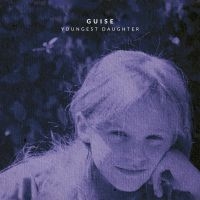 Guise - Youngest Daughter i gruppen CD / Svensk FolkeMusikkk,World Music hos Bengans Skivbutik AB (4143174)