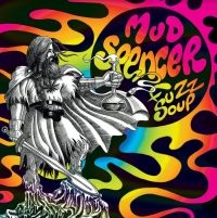 Mud Spencer - Fuzz Soup i gruppen CD / Metal hos Bengans Skivbutik AB (4143186)