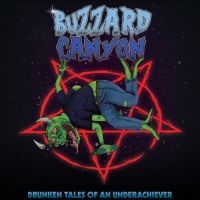 Buzzard Canyon - Drunken Tales Of An Underachiever i gruppen CD / Metal hos Bengans Skivbutik AB (4143187)