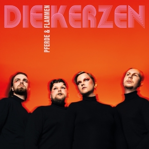 Die Kerzen - Pferde & Flammen i gruppen CD / Pop-Rock,Annet hos Bengans Skivbutik AB (4143240)