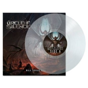 Circle Of Silence - Walk Through Hell (Clear Vinyl Lp) i gruppen VINYL / Metal/ Heavy metal hos Bengans Skivbutik AB (4143295)