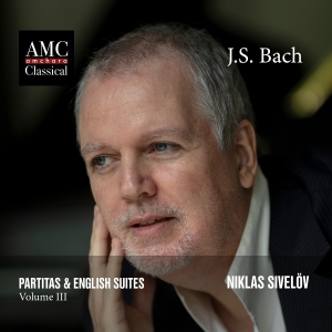 Sivelöv Niklas - Bach: Partitas & English Suites, Vo i gruppen VI TIPSER / Julegavetips CD hos Bengans Skivbutik AB (4143470)