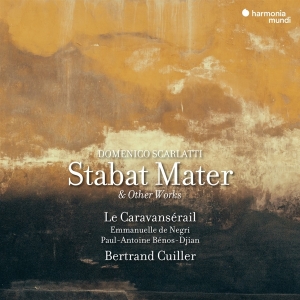 Le Caravanserail / Bertrand Cuiller - Domenico Scarlatti: Stabat Mater i gruppen CD / Klassisk,Annet hos Bengans Skivbutik AB (4143607)