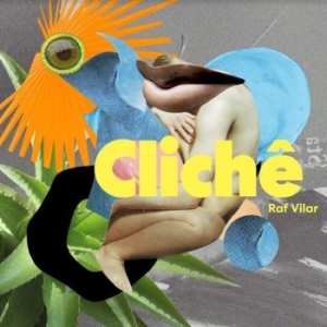 Vilar Raf - Cliché i gruppen CD / World Music hos Bengans Skivbutik AB (4143952)