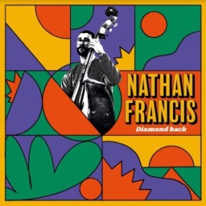 Francis Nathan - Diamondback i gruppen CD / Jazz hos Bengans Skivbutik AB (4143954)