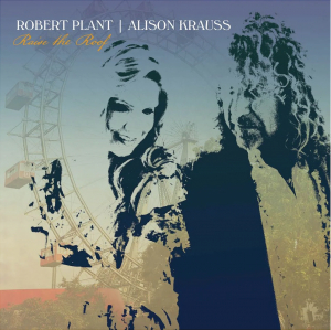 Robert Plant & Alison Krauss - Raise The Roof (Ltd Indie Yellow Vinyl) i gruppen VINYL / Vinyl Bestselgere 20-tal hos Bengans Skivbutik AB (4144348)