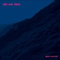 Shit And Shine - Phase Connected i gruppen VINYL / Metal hos Bengans Skivbutik AB (4146201)