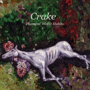 Crake - Humans Worst Habits i gruppen VINYL / Rock hos Bengans Skivbutik AB (4146231)