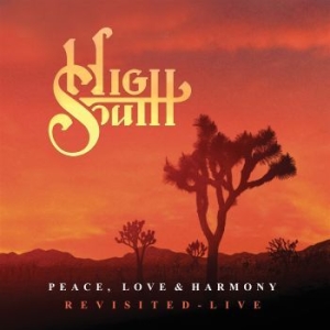 High South - Peace Love & Harmony - Revisited (2 i gruppen CD / Pop-Rock hos Bengans Skivbutik AB (4146276)