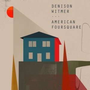 Denison Witmer - American Foursquare i gruppen CD / Pop-Rock hos Bengans Skivbutik AB (4146893)