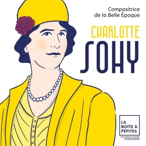 Orchestre National Avignon-Provence - Charlotte Sohy Compositrice De La Belle Epoque i gruppen CD / Klassisk,Annet hos Bengans Skivbutik AB (4147077)