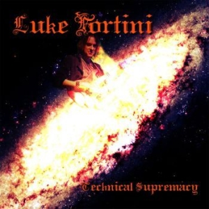 Fortini Luke - Technical Supremacy i gruppen CD / Metal/ Heavy metal hos Bengans Skivbutik AB (4147953)