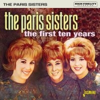 Paris Sisters - First Ten Years i gruppen CD hos Bengans Skivbutik AB (4149305)