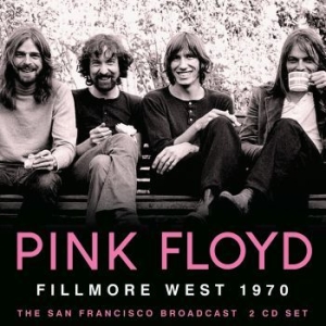 Pink Floyd - Fillmore West (2 Cd) Live Broadcast i gruppen Minishops / Pink Floyd hos Bengans Skivbutik AB (4149469)