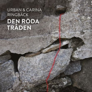 Urban & Carina Ringbäck - Den Röda Tråden i gruppen Externt_Lager / Naxoslager hos Bengans Skivbutik AB (4150358)