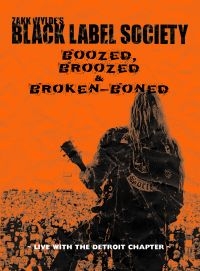 Black Label Society - Boozed, Broozed & Broken-Boned i gruppen Musikkk-DVD hos Bengans Skivbutik AB (4150498)