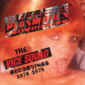 Plasmatics - Vice Squad Records.. i gruppen VINYL / Pop-Rock,Reggae hos Bengans Skivbutik AB (4150653)