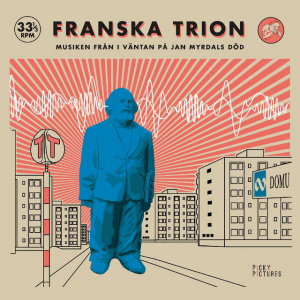 Franska Trion - I Väntan På Jan Myrdals Död i gruppen VINYL / Film-Musikkkal,World Music hos Bengans Skivbutik AB (4150728)