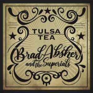 Absher Brad & The Superials - Tulsa Tea i gruppen CD / BarnMusikkkk hos Bengans Skivbutik AB (4150770)