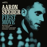 Seeber Aaron - First Move i gruppen CD / JuleMusikkk,Annet hos Bengans Skivbutik AB (4150843)