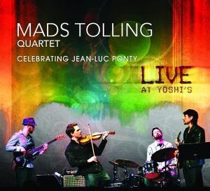 Tolling Mads - Celebrating Jean-Luc Ponty: Live At Yoshi's i gruppen VI TIPSER / Julegavetips CD hos Bengans Skivbutik AB (4150848)