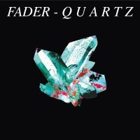 Fader - Quartz i gruppen CD / Dance-Techno,Annet hos Bengans Skivbutik AB (4150870)