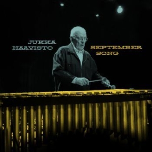 Jukka Haavisto - September Song i gruppen CD / Finsk Musikkk,Jazz hos Bengans Skivbutik AB (4150901)