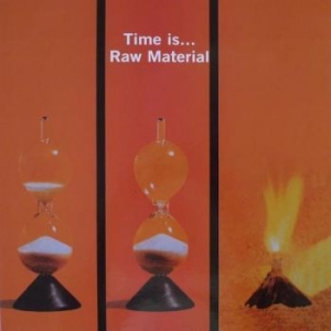 Raw Material - Time Is i gruppen VINYL hos Bengans Skivbutik AB (4151045)