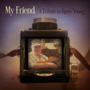 Various Artists - My Friend - A Tribute To Rusty Youn i gruppen CD / Country hos Bengans Skivbutik AB (4151105)