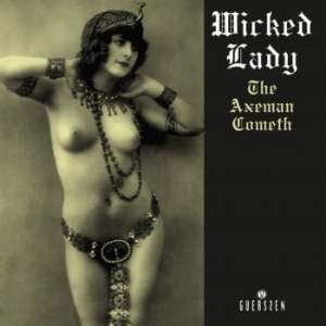 Wicked Lady - Axeman Cometh The (Vinyl 2 Lp) i gruppen VI TIPSER / Bengans Personal tipser / Tillbake til Blåkulla hos Bengans Skivbutik AB (4153101)