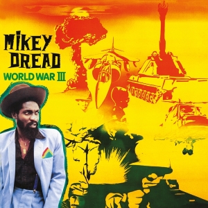 Mikey Dread - World War Iii i gruppen VI TIPSER / Mest Populære vinylklassiker hos Bengans Skivbutik AB (4153362)