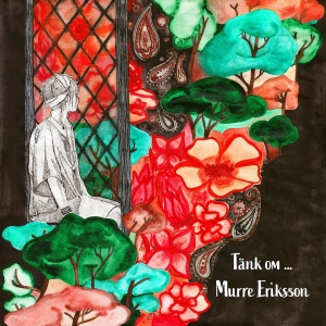 Eriksson Murre - Tänk Om ... i gruppen CD / Svensk FolkeMusikkk,World Music hos Bengans Skivbutik AB (4153418)