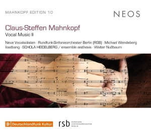 Neue Vocalsolisten - Claus-Steffen Mahnkopf Vocal Music i gruppen CD / Klassisk,Annet hos Bengans Skivbutik AB (4153998)