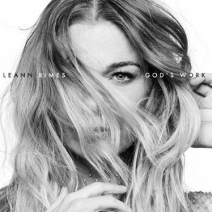 Rimes Leann - God's Work i gruppen VINYL / Country,Pop-Rock hos Bengans Skivbutik AB (4154280)