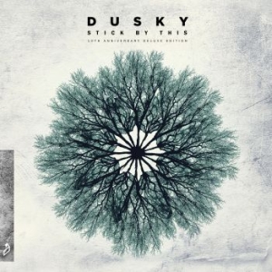 Dusky - Stick By This - 10Th An. Deluxe Ed. i gruppen VINYL hos Bengans Skivbutik AB (4154317)