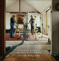 Read Hannah & Michael Starkley - Cross The Walking Water i gruppen VINYL / Pop-Rock hos Bengans Skivbutik AB (4154318)