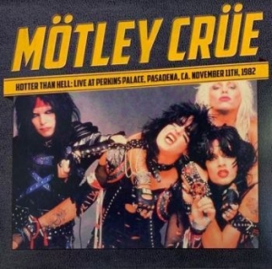 Mötley Crue - Hotter Than Hell - Live 1982 i gruppen VINYL / Metal hos Bengans Skivbutik AB (4154363)