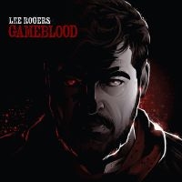 Rogers Lee - Gameblood i gruppen CD / Pop-Rock hos Bengans Skivbutik AB (4154429)