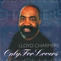 CHARMERS LLOYD - ONLY FOR LOVERS i gruppen CD / Reggae hos Bengans Skivbutik AB (4154443)