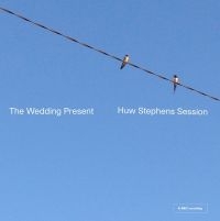 Wedding Present - Huw Stephen Session i gruppen CD / Pop-Rock hos Bengans Skivbutik AB (4154446)