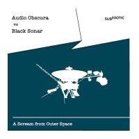 Audio Obscura Vs Black Sonar - A Scream From Outer Space i gruppen CD / Dance-Techno hos Bengans Skivbutik AB (4154454)