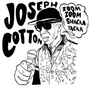 Cotton Joseph - Zoom Zoom Shaka Tacka i gruppen VI TIPSER / Record Store Day / RSD2022 hos Bengans Skivbutik AB (4155576)