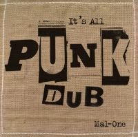 MAL-ONE - IT'S ALL PUNK DUB i gruppen VI TIPSER / Record Store Day / RSD2022 hos Bengans Skivbutik AB (4155592)